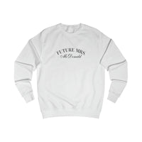 FUTURE MRS. SWEATSHIRT