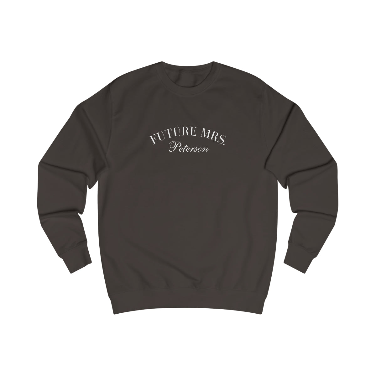 FUTURE MRS. SWEATSHIRT