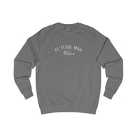FUTURE MRS. SWEATSHIRT