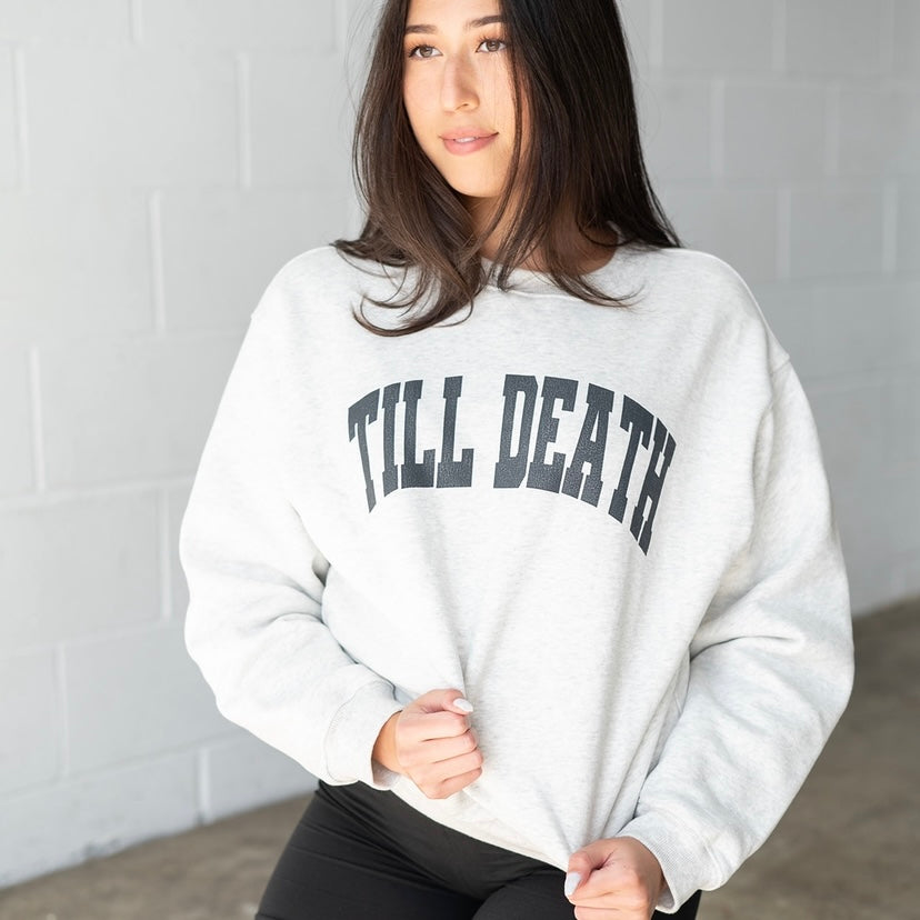 TILL DEATH Varsity Sweatshirt The Brodie Bride