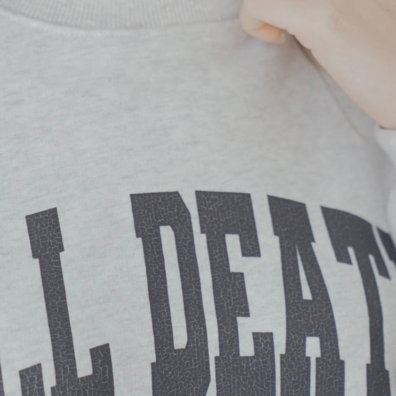 TILL DEATH Varsity Sweatshirt